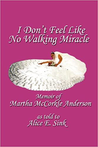 I Don’t Feel Like No Walking Miracle Book Cover