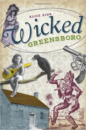 Wicked Greensboro Book Cover