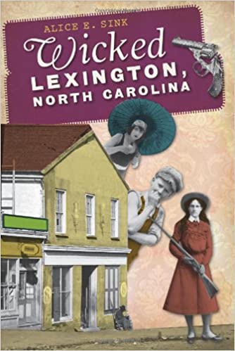 Wicked Lexington, North Carolina Book Cover