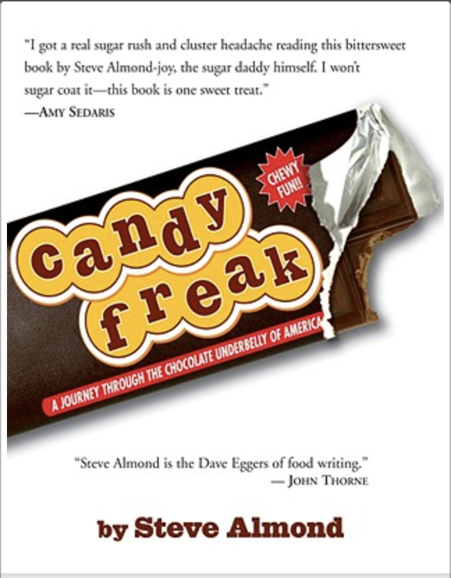 Candyfreak: A Journey Through the Chocolate Underbelly of America Book Cover