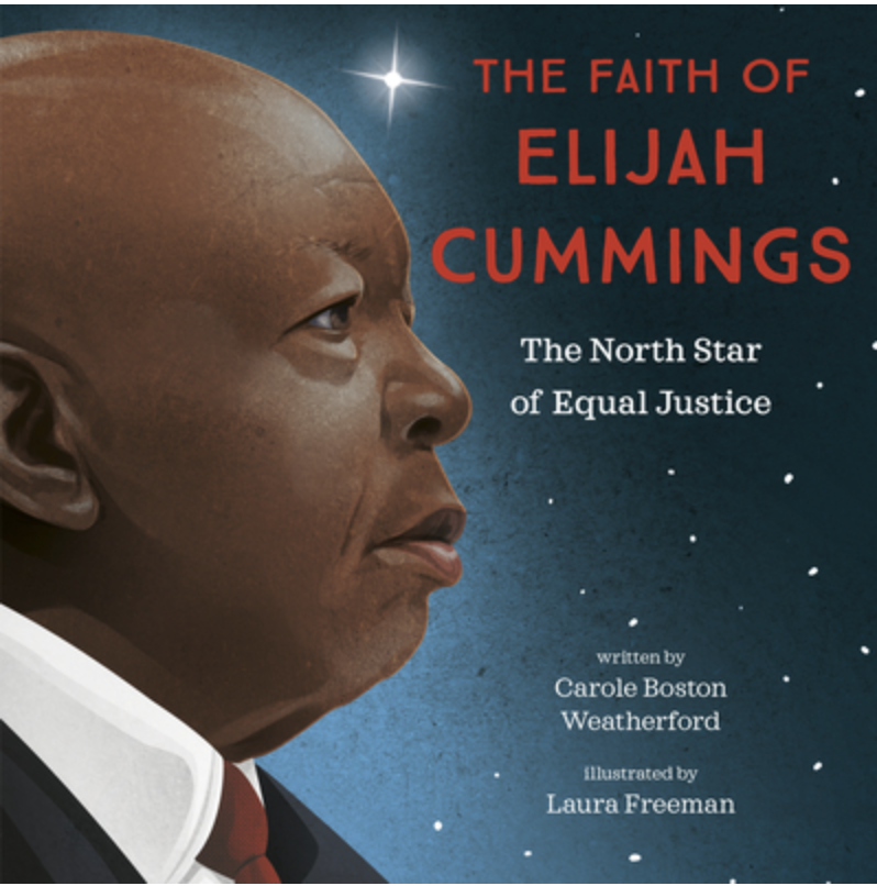 The Faith of Elijah Cummings: The North Star of Equal Justice Book Cover