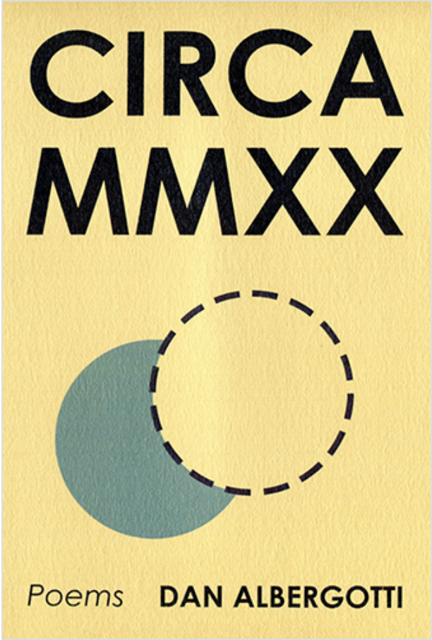 Circa MMXX by Dan Albergotti