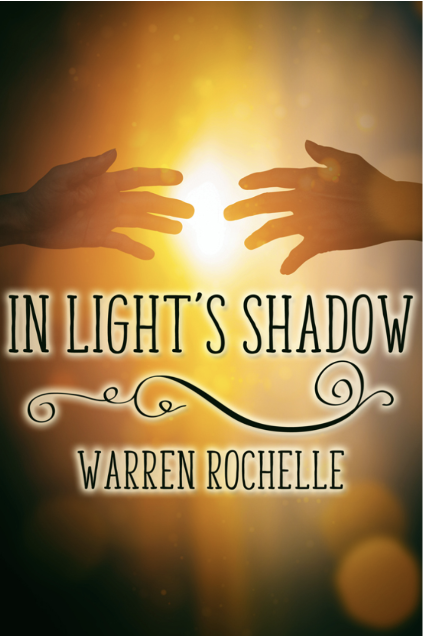 In Light's Shadow by Warren Rochelle