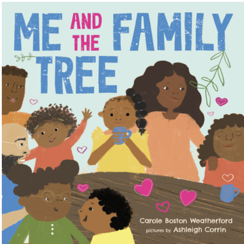 Me and the Family Tree by Carole Boston Weatherford