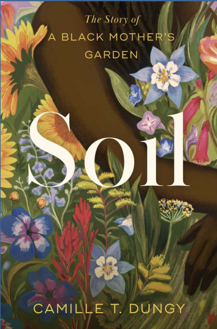 Soil: The Story of a Black Mother’s Garden Book Cover