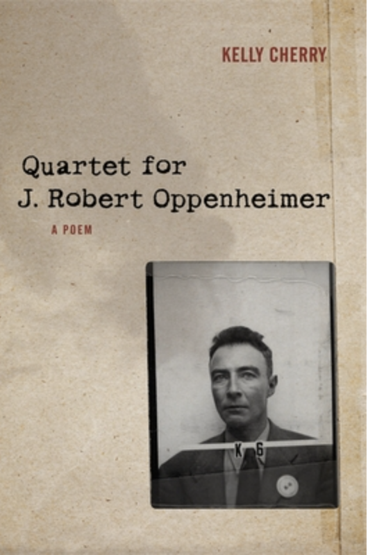 Quartet for J. Robert Oppenheimer: A Poem Book Cover