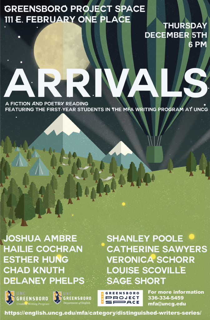 Arrivals: A Fiction & Poetry Reading by the 1st-year Students in the MFA Writing Program at UNCG